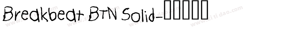 Breakbeat BTN Solid字体转换